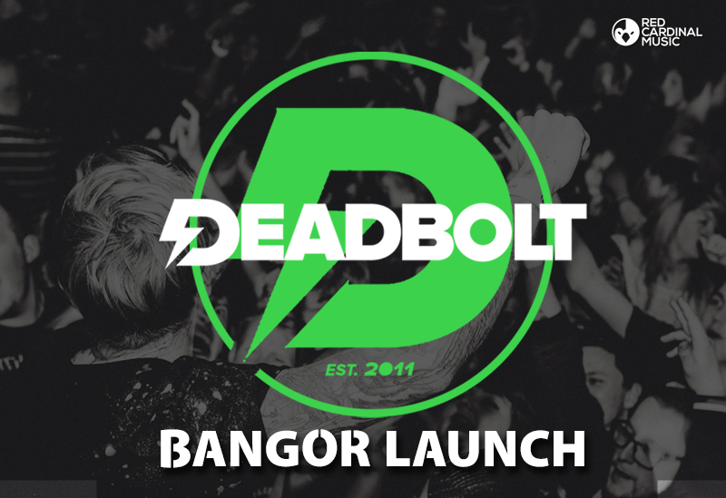 Deadbolt Bangor Launch - Red Cardinal Music