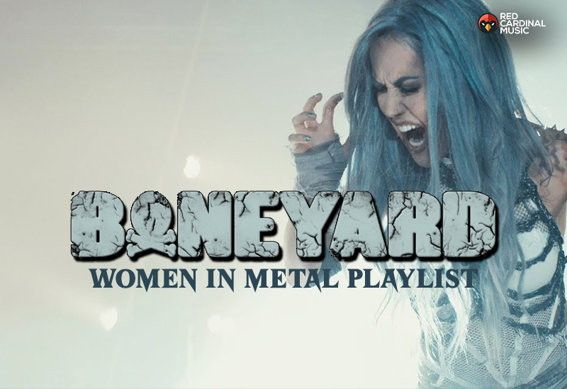 Boneyard Women In Metal Playlist - Red Cardinal Music