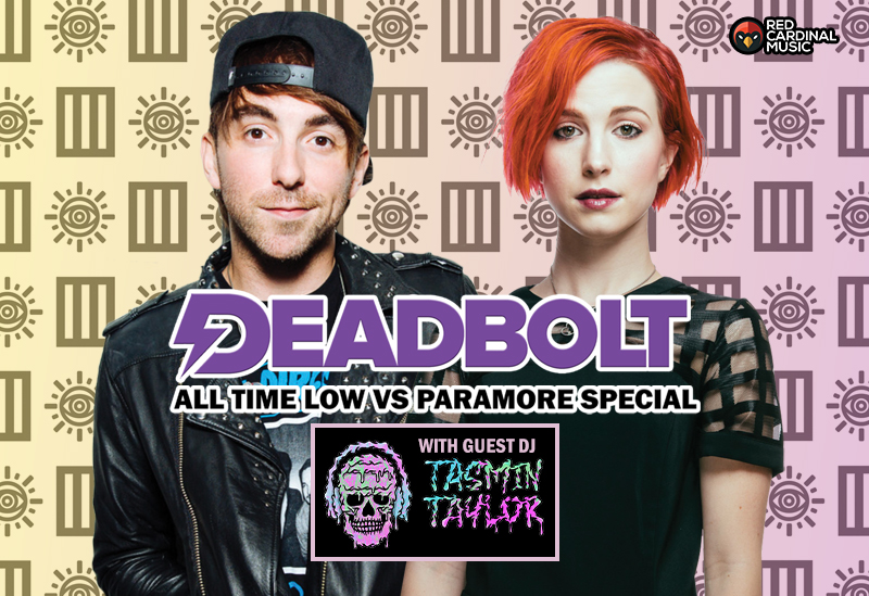 Deadbolt Liverpool - All Time Low vs Paramore ft Tasmin Taylor - Sep 21 - Red Cardinal Music