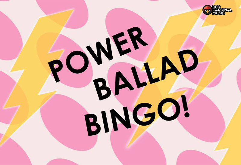 Power Ballad Bingo - The Font - Sep 21 - Red Cardinal Music