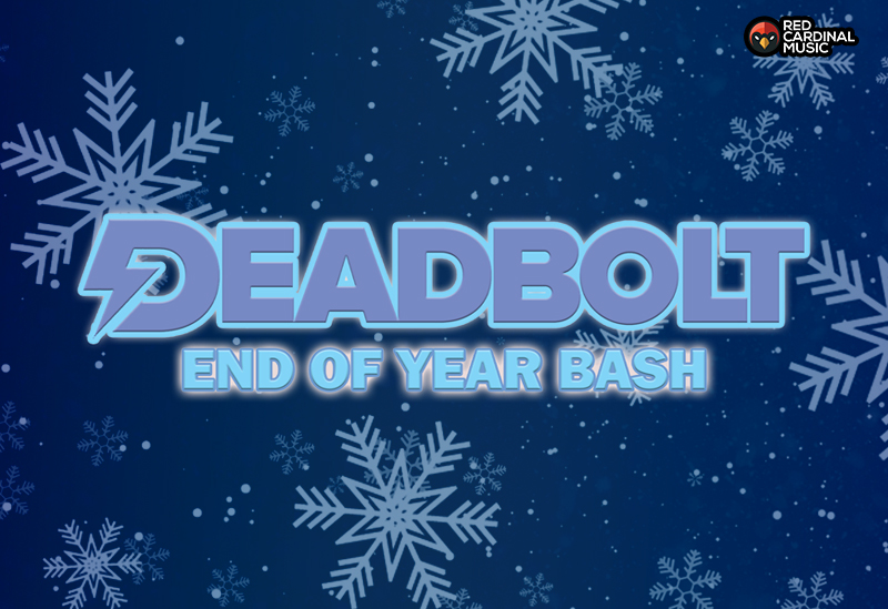 Deadbolt Manchester - End Of Year Bash 2021 - Red Cardinal Music