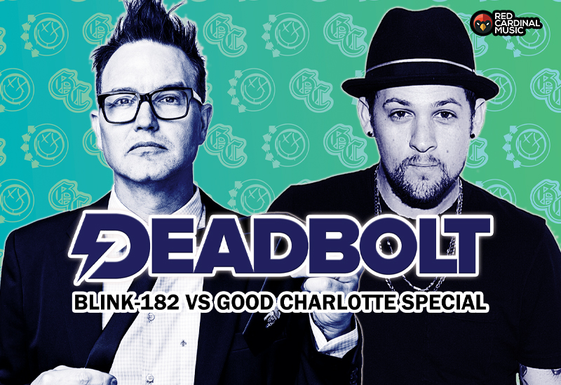 Deadbolt Liverpool - Blink 182 vs Good Charlotte Special - Feb 21 - Red Cardinal Music