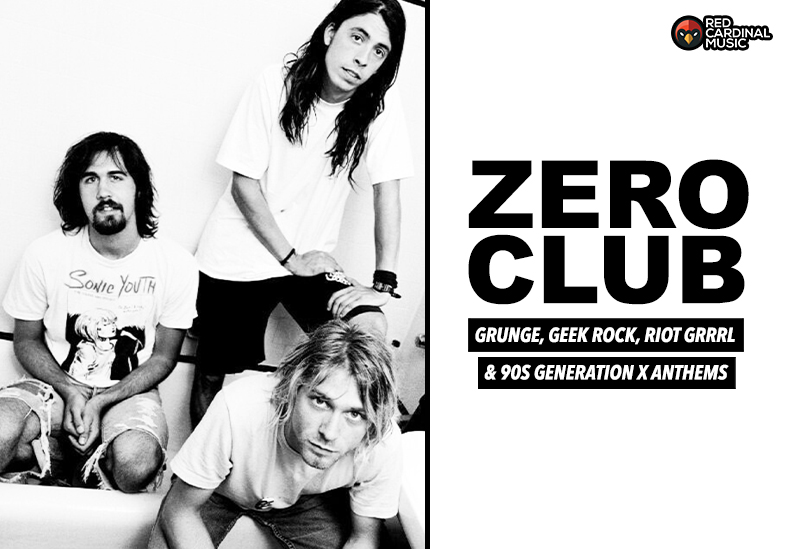 Zero Club - Apr 23 - Nirvana Special - Retro Bar Manchester - Red Cardinal Music