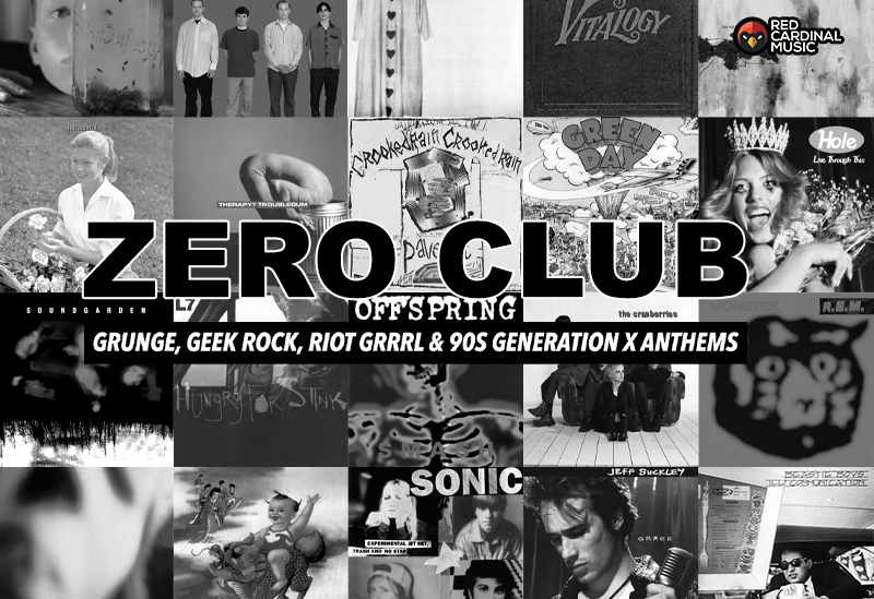 Zero Club - Feb 24 - Sounds Of 1994 - Retro Manchester - Red Cardinal Music
